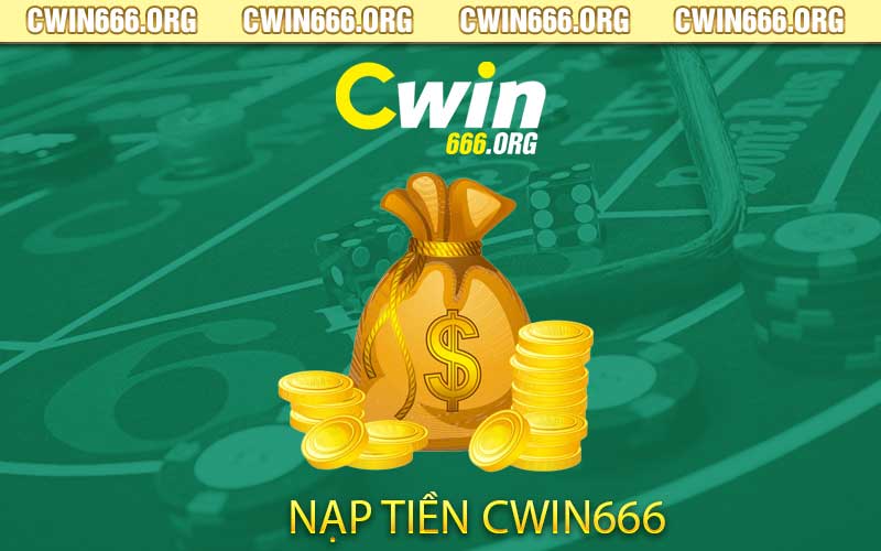 nạp tiền cwin666